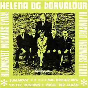 Hljómsveit Ingimars Eydal With Helena Og Þorvaldur - Hljómsveit Ingimars Eydal