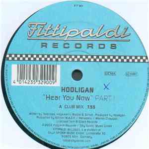 Hooligan - Hear You Now (Part 1)