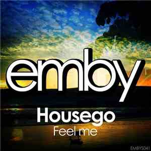 Housego - Feel Me