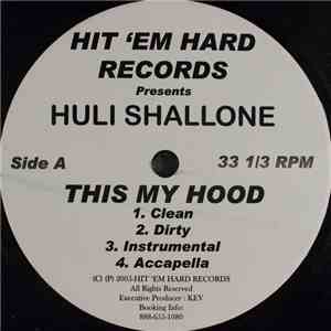 Huli Shallone - This My Hood