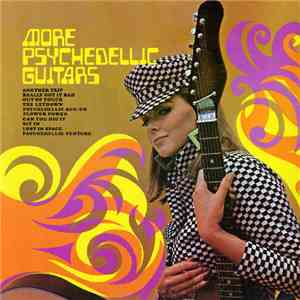 Jerry Cole, The Underground  - More Psychedelic Guitars/Psychedelic Visions