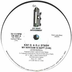 Kay D. & D.J. Stash - My Rhythm Is Kept