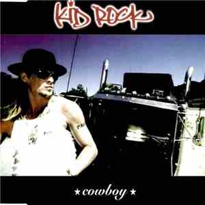 Kid Rock - Cowboy