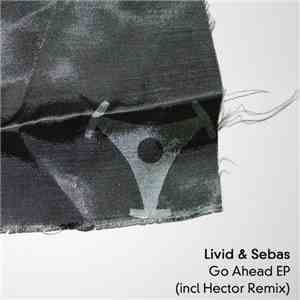 Livid & Sebas - Go Ahead EP