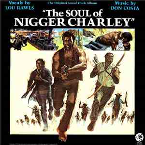 Lou Rawls / Don Costa - The Soul Of Nigger Charley (Original Soundtrack Alb ...