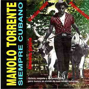 Manolo Torrente - Siempre Cubano