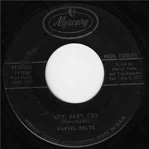 Narvel Felts And The Rockets  - Cry, Baby, Cry / Lonesome Feeling