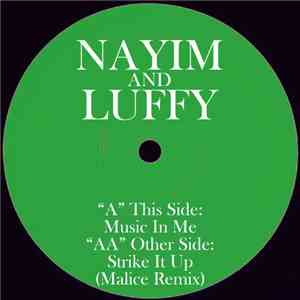 Nayim & Luffy - Music In Me / Strike It Up (Malice Remix)