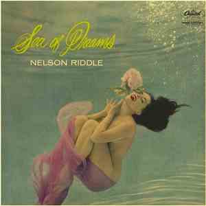 Nelson Riddle And His Orchestra - Sea Of Dreams