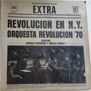 Orquesta Revolución 70 Cantan Angelo Pacheco Y Willie Padin - Revolucion En N.Y.