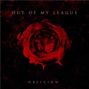 Out Of My League - Oblivion