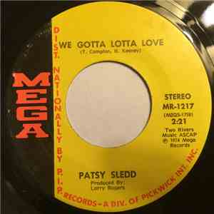 Patsy Sledd - We Got A Lotta Love / See Saw