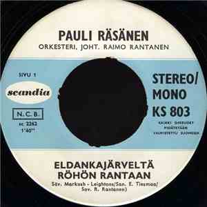 Pauli Räsänen - Eldankajärveltä Röhön Rantaan