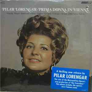 Pilar Lorengar - Prima Donna In Vienna