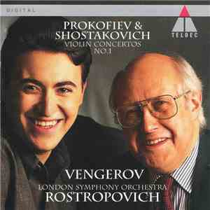 Prokofiev & Shostakovich, Vengerov, London Symphony Orchestra, Rostropovich - Violin Concertos No.1