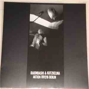 Raionbashi & Kutzkelina - Aktion 091216 Berlin
