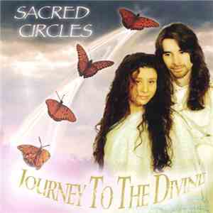 Sacred Circles - Journey To The Divine