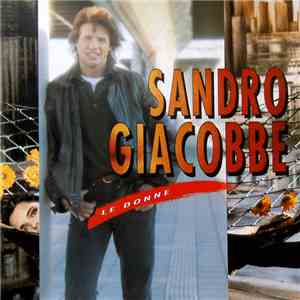 Sandro Giacobbe - Le Donne