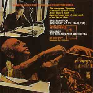 Shostakovich, Yevtushenko, The Philadelphia Orchestra, Ormandy - Symphony N ...