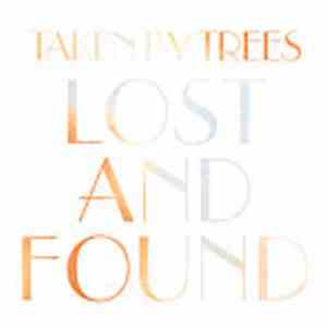 Taken By Trees - Lost And Found