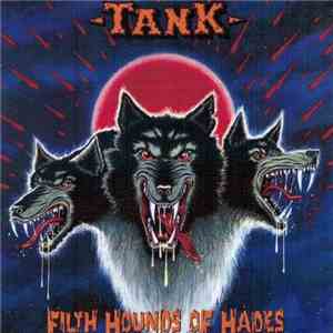 Tank  - Filth Hounds Of Hades