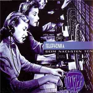 Telephonika - Beim Nächsten Ton