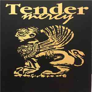 Tender Mercy  - Untitled