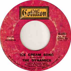 The Dynamics - Ice Cream Song / The Love That I Need