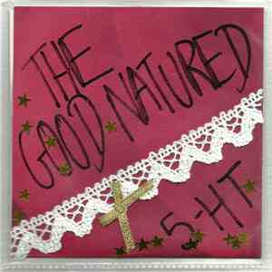 The Good Natured - 5-HT