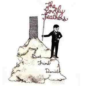 The Lovely Feathers - My Best Friend Daniel