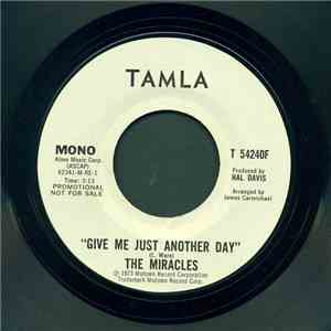 The Miracles - Give Me Just Another Day