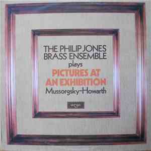 The Philip Jones Brass Ensemble, Mussorgsky - Howarth - Pictures At An Exhi ...