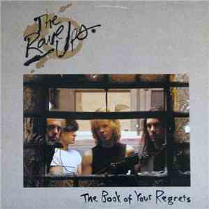 The Rave-Ups - The Book Of Your Regrets