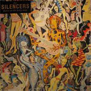 The Silencers - Dance To The Holy Man