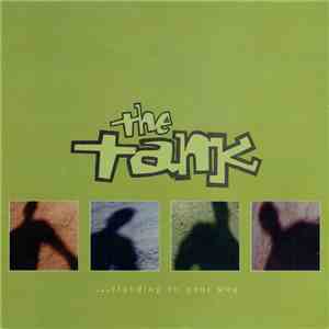 The Tank - ...Standing In Your Way