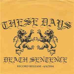 These Days - Death Sentence