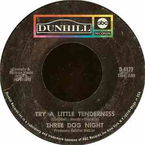 Three Dog Night - Try A Little Tenderness