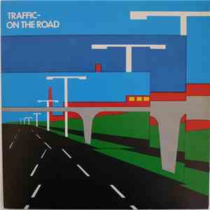 Traffic - On The Road
