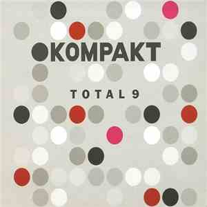 Various - Kompakt - Total 9