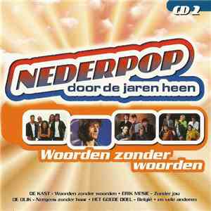 Various - Nederpop Door De Jaren Heen - Woorden Zonder Woorden