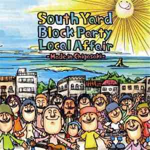 Various - South Yard Block Party Local Affair -Made In Chigasaki-