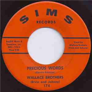 Wallace Brothers (Ervin And Johnny) - Precious Words / You're Mine
