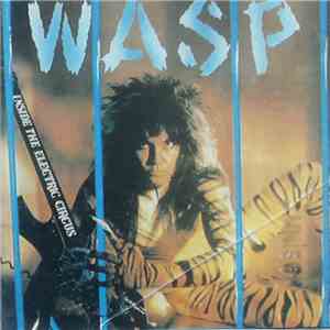 W.A.S.P. - Inside The Electric Circus