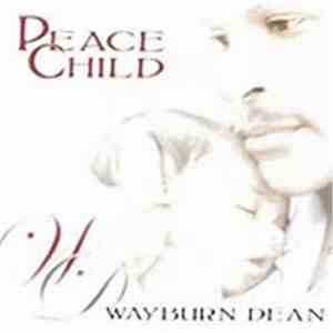 Wayburn Dean - Peace Child