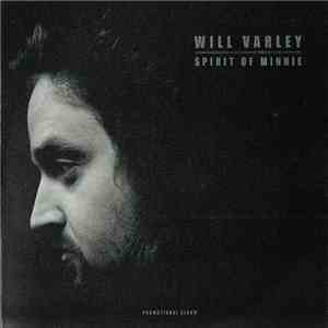 Will Varley - Spirit Of Minnie
