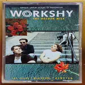 Workshy - The Golden Mile