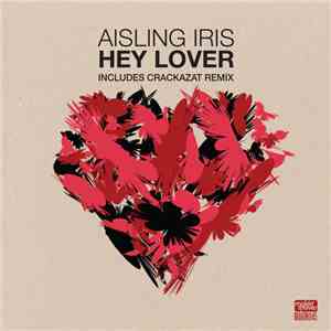 Aisling Iris - Hey Lover