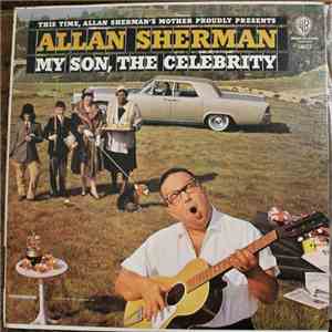 Allan Sherman - My Son, The Celebrity