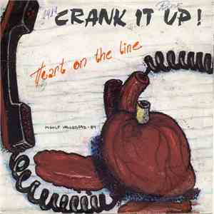 Crank It Up! - Heart On The Line