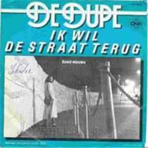 De Dupe - Ik Wil De Straat Terug